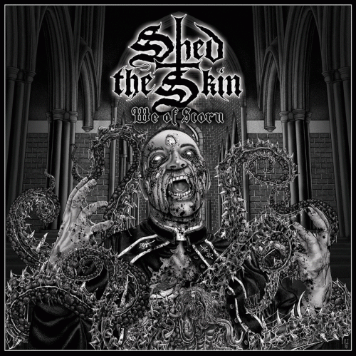 Shed The Skin : We of Scorn